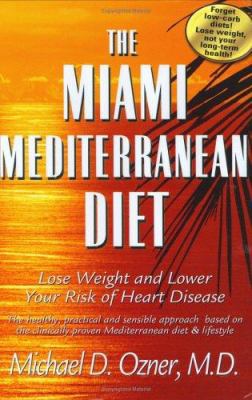 The Miami Mediterranean Diet: Lose Weight and L... 0976508400 Book Cover