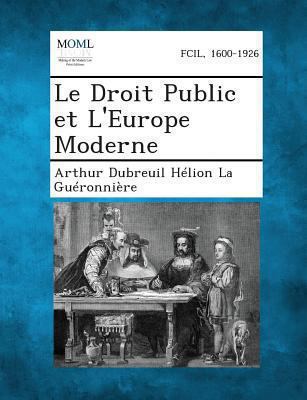 Le Droit Public Et L'Europe Moderne [French] 1289347883 Book Cover