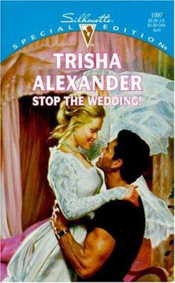 Stop the Wedding! 037324097X Book Cover