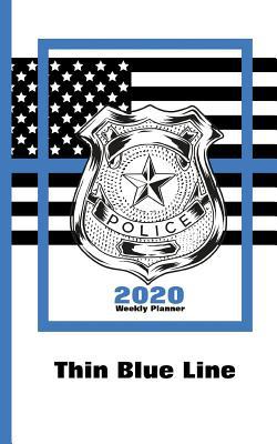 Thin Blue Line: Diary Weekly Spreads January to... 108075525X Book Cover