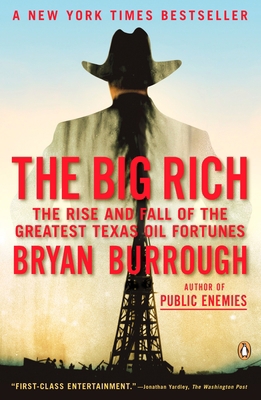 The Big Rich: The Rise and Fall of the Greatest... 0143116827 Book Cover