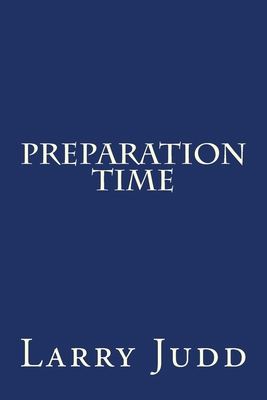 Preparation Time 1540381137 Book Cover