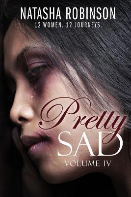 Pretty Sad (Volume IV) 1076283314 Book Cover