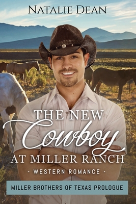 The New Cowboy at Miller Ranch 1964875005 Book Cover