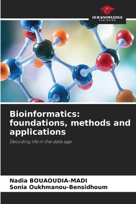 Bioinformatics: foundations, methods and applic... 6209425577 Book Cover