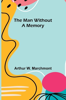 The Man Without a Memory 9356787182 Book Cover
