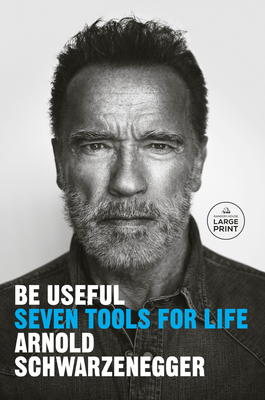 Be Useful: Seven Tools for Life [Large Print] 059379298X Book Cover