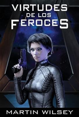 Virtudes de los Feroces [Spanish] 1945994371 Book Cover
