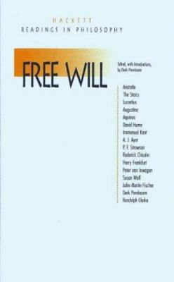 Free Will (Hackett Readings in Philosophy) 0872203735 Book Cover