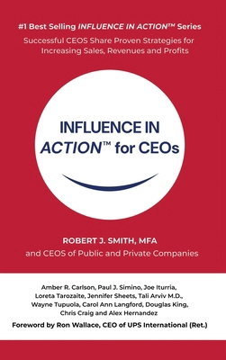 INFLUENCE IN ACTION(TM) for CEOs 1965538118 Book Cover