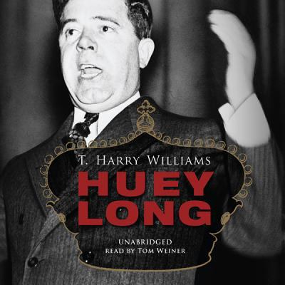 Huey Long 1433223120 Book Cover