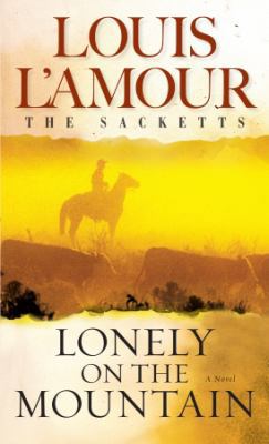 Lonely on the Mountain (Louis Lamour Collection) 0553062522 Book Cover