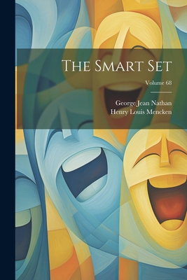 The Smart Set; Volume 68 1022358049 Book Cover