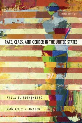 Race, Class, and Gender in the United States: A... 1429242175 Book Cover