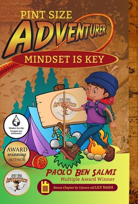 Pint Size Adventurer: Mindset Is KEY 191331040X Book Cover