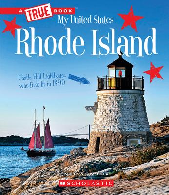 Rhode Island (a True Book: My United States) 0531235785 Book Cover