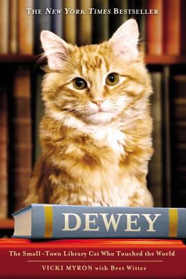 Dewey : The Small-Town Library Cat Who Touched ... B007CIL4SK Book Cover