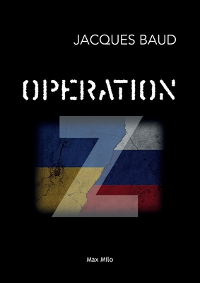 Opération Z [French] 2315010373 Book Cover