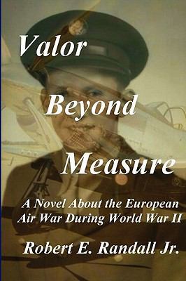 Valor Beyond Measure 0578019086 Book Cover