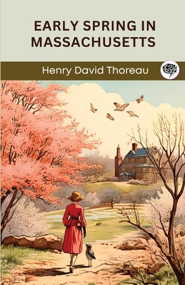 Early Spring in Massachusetts (Grapevine edition) 9360000299 Book Cover