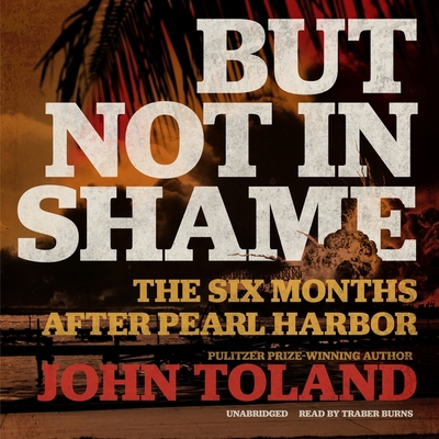 But Not in Shame: The Six Months After Pearl Ha... 1094131210 Book Cover