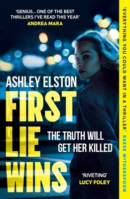 First Lie Wins: The heart-pounding No. 1 bestse... 147229534X Book Cover