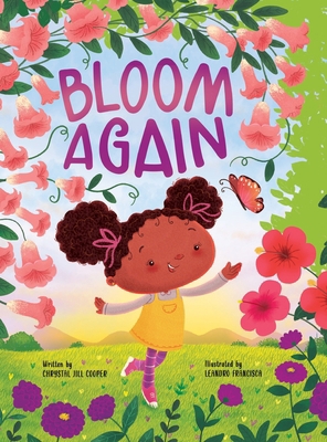 Bloom Again: A Faith-Based Children's Book Abou... B0F9TYBPY7 Book Cover