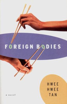 Foreign Bodies 0892552360 Book Cover