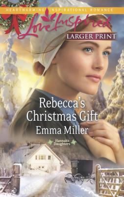 Rebecca's Christmas Gift [Large Print] 0373817274 Book Cover