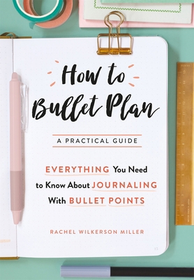 How to Bullet Plan: Everything You Need to Know... 0752266373 Book Cover