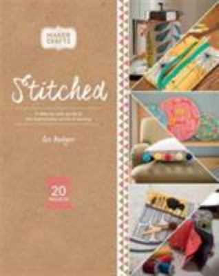Stitched: A Step-By-Step Guide to the Fashionab... 1474804195 Book Cover