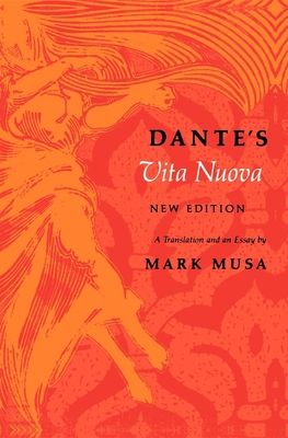 Dante's Vita Nuova, New Edition: A Translation ... 0253201624 Book Cover