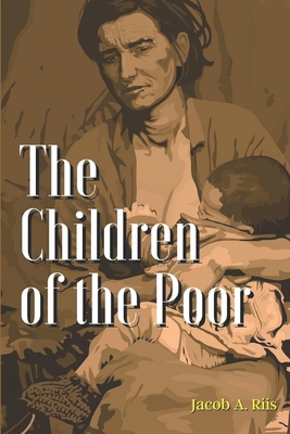 The Children of the Poor: Annotated B091WCGJZS Book Cover