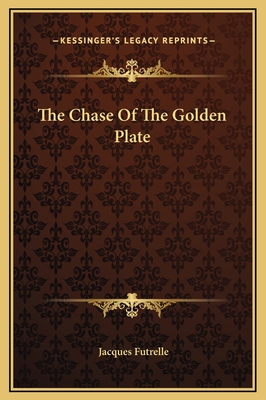 The Chase Of The Golden Plate 1169252621 Book Cover
