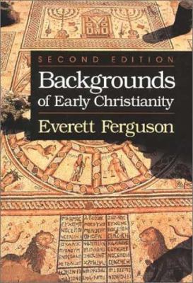 Backgrounds of Early Christianity 0802806694 Book Cover