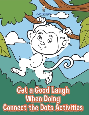 Get a Good Laugh When Doing Connect the Dots Ac... B0DVGJ18TP Book Cover