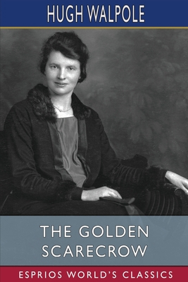 The Golden Scarecrow (Esprios Classics) B09YC8HTLS Book Cover