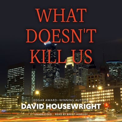 What Doesn't Kill Us Lib/E            Book Cover