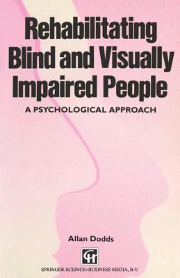 Rehabilitating Blind and Visually Impaired Peop... 0412469707 Book Cover