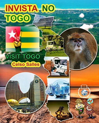 INVISTA NO TOGO - Visit Togo - Celso Salles: Co... [Portuguese] B0C9VX4Q98 Book Cover