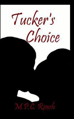 Tucker's Choice 1515115267 Book Cover
