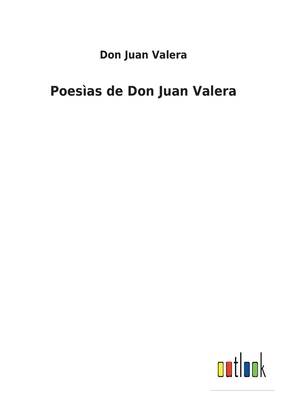Poesìas de Don Juan Valera [Spanish] 3752487755 Book Cover