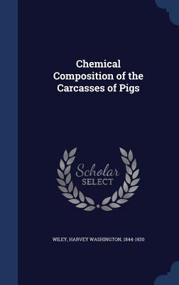 Chemical Composition of the Carcasses of Pigs 1340122014 Book Cover