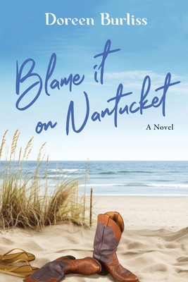 Blame It On Nantucket B0FB8DJC5G Book Cover