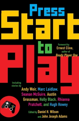 Press Start to Play: Stories 1101873302 Book Cover