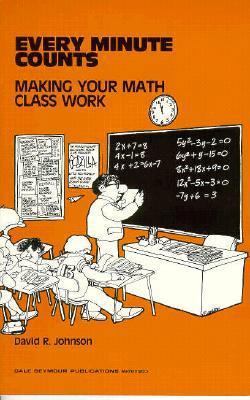 Every Minute Counts: Making Your Math Class Wor... 0866510818 Book Cover