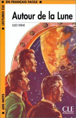 Autour de La Lune Book (Level 1) [French] 2090318201 Book Cover