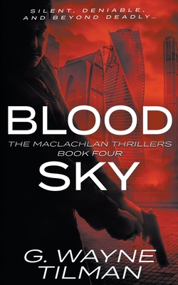 Blood Sky: A MacLachlan Thriller 1639770364 Book Cover