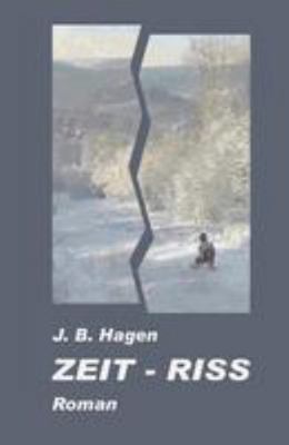 Zeit-Riss [German] 1514873052 Book Cover