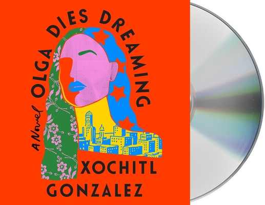 Olga Dies Dreaming 1250835550 Book Cover